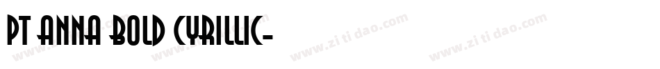 PT Anna Bold Cyrillic字体转换